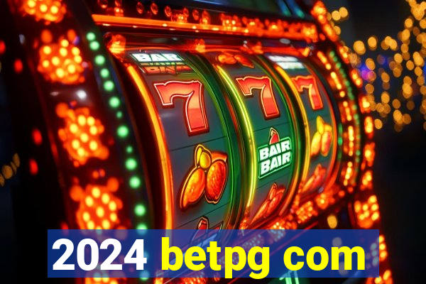 2024 betpg com